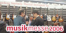 MusikMesse 2006